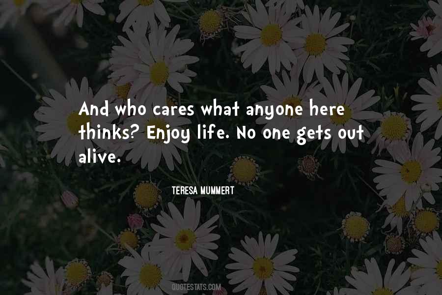 No One Here Gets Out Alive Quotes #905686