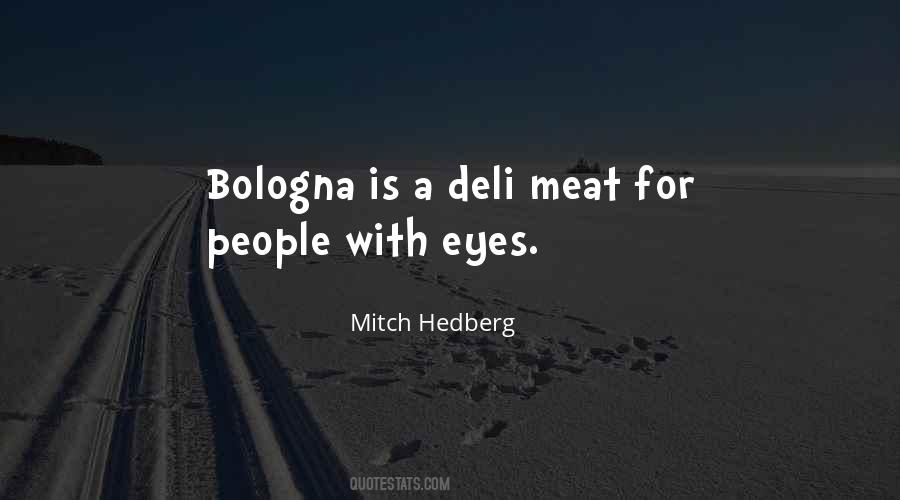 Quotes About Bologna #55421