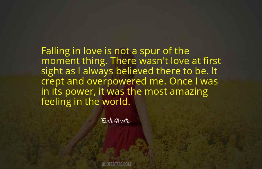 Quotes About The Feeling Of Falling In Love #443243