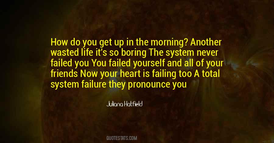 Quotes About System Failure #126888