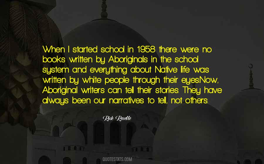 Quotes About Aboriginal Life #1006518