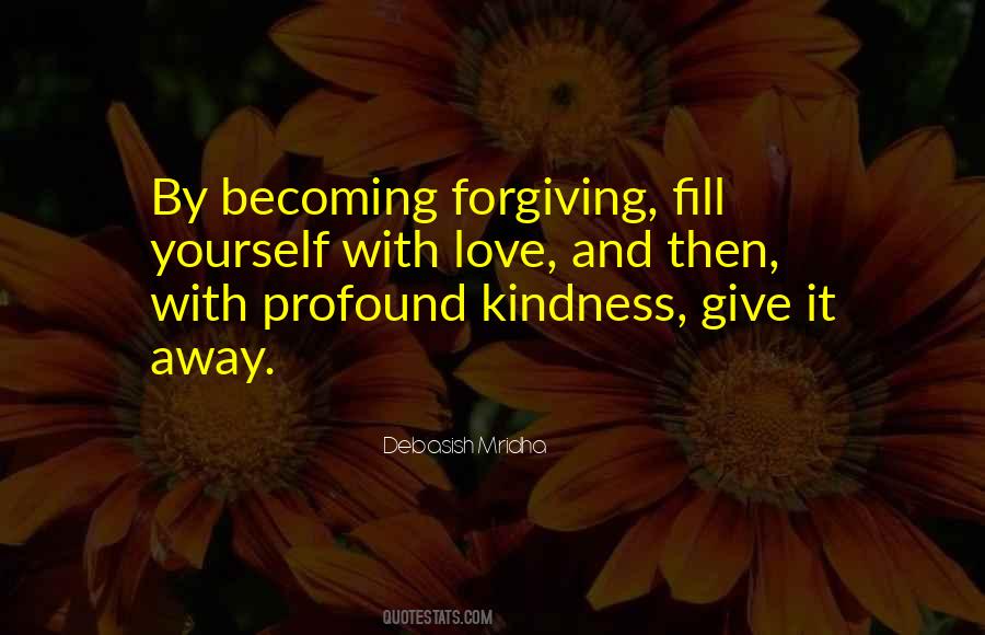 Quotes About Forgiving And Love #511371