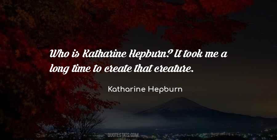 Quotes About A Long Time #1781652