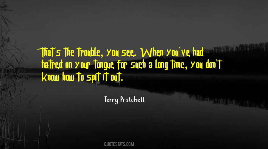 Quotes About A Long Time #1790743