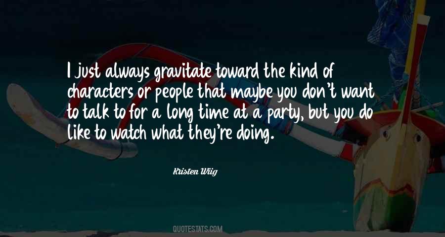 Quotes About A Long Time #1817750