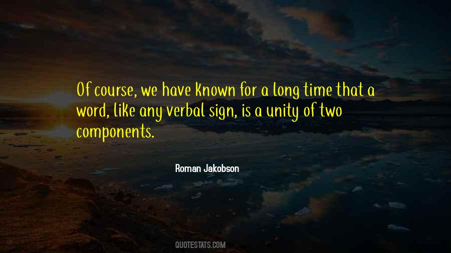 Quotes About A Long Time #1821203