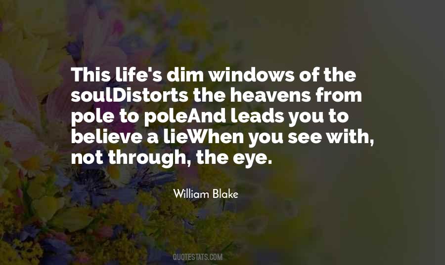 Windows Of The Soul Quotes #508192