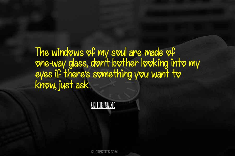 Windows Of The Soul Quotes #731161