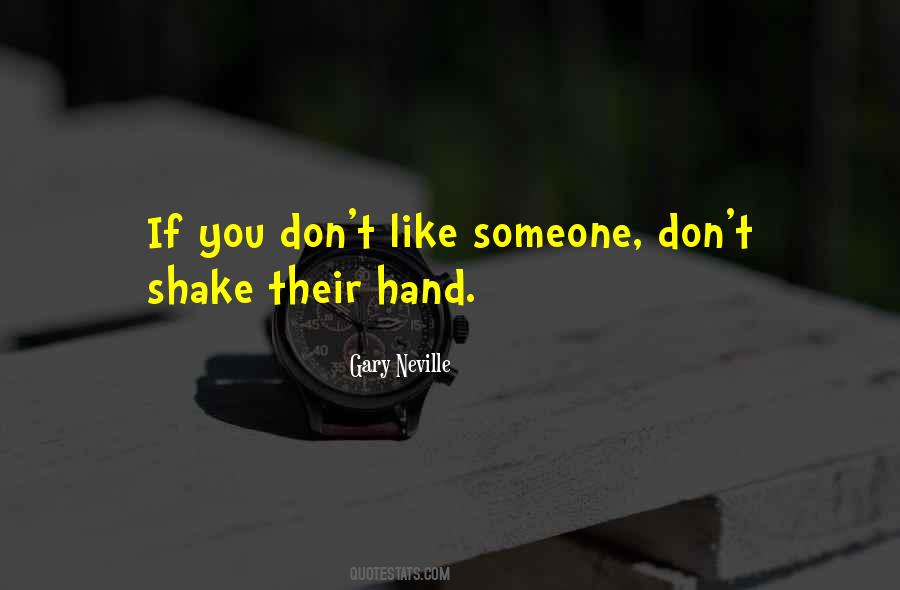 Hand Shakes Quotes #1460458