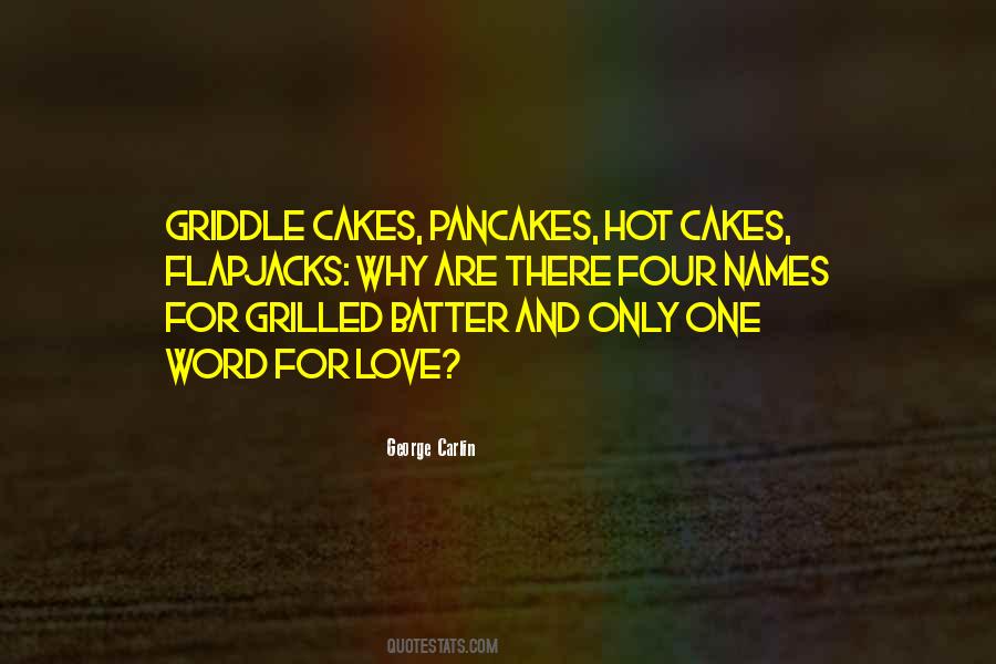 Quotes About Flapjacks #525932