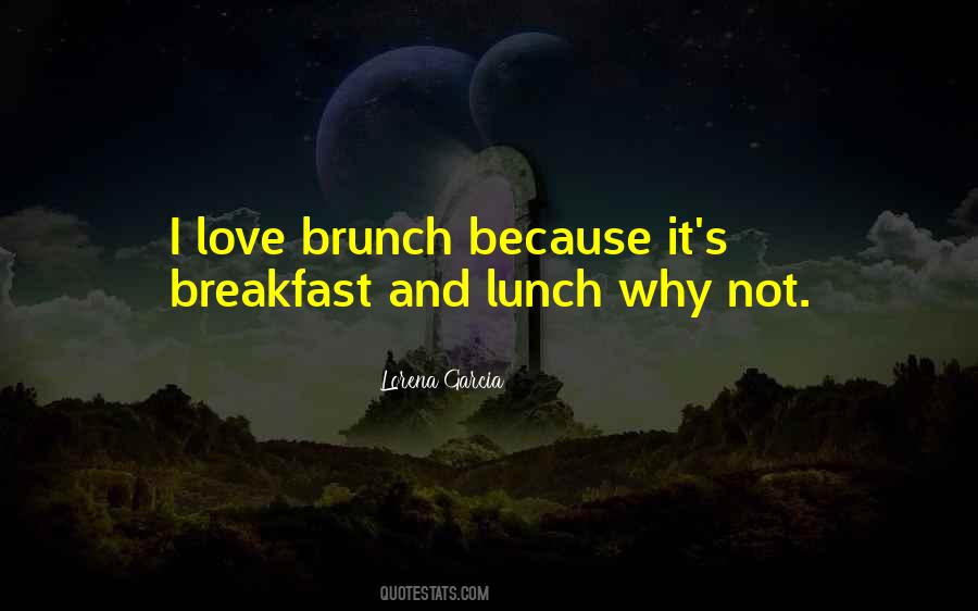 Quotes About Brunch #1440681