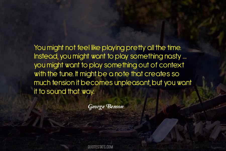 Out Of Tune Quotes #908485