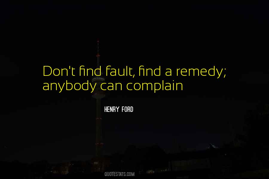 Find Fault Quotes #1213493