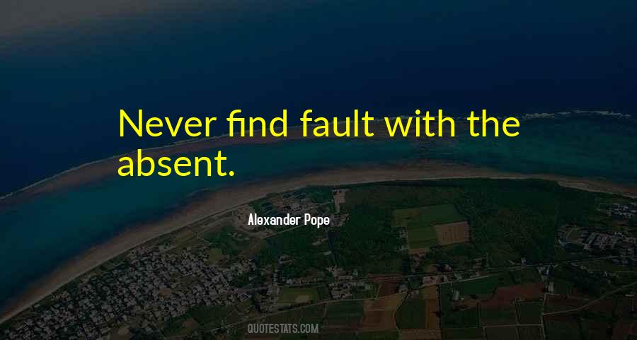 Find Fault Quotes #1740785