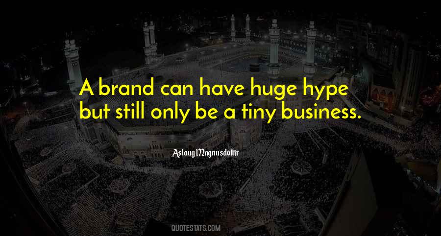Quotes About Hype #909985