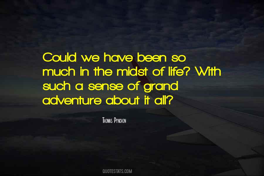 Quotes About Sense Of Adventure #1753774