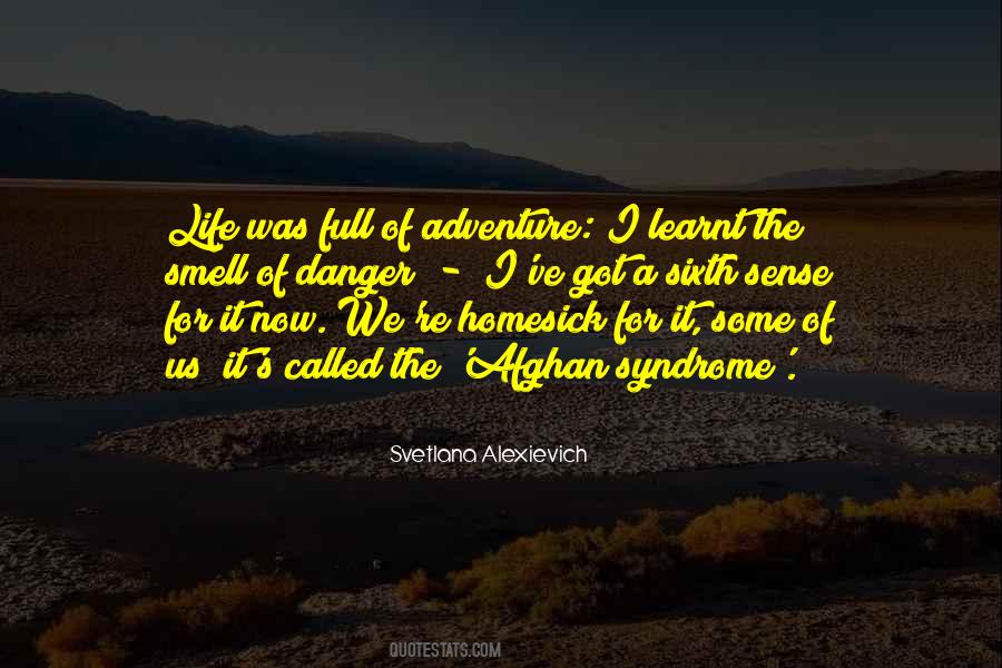 Quotes About Sense Of Adventure #227566