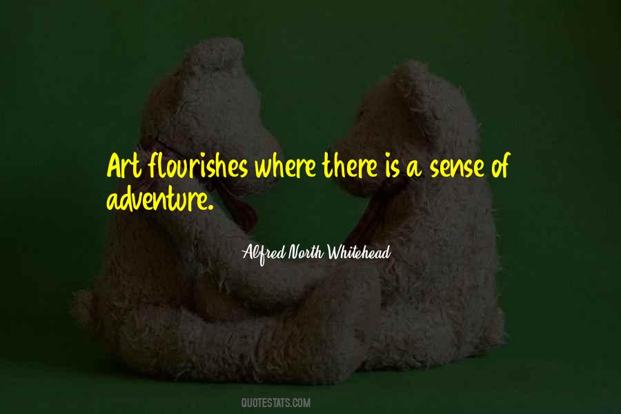Quotes About Sense Of Adventure #446512