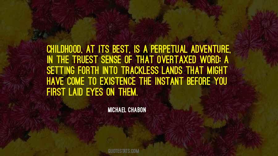 Quotes About Sense Of Adventure #912630