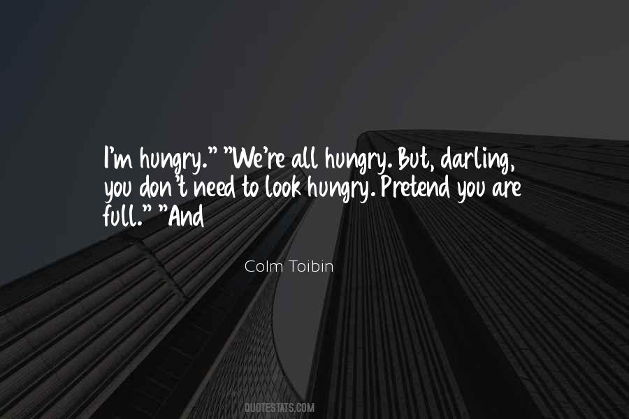 Hungry Look Quotes #1288262