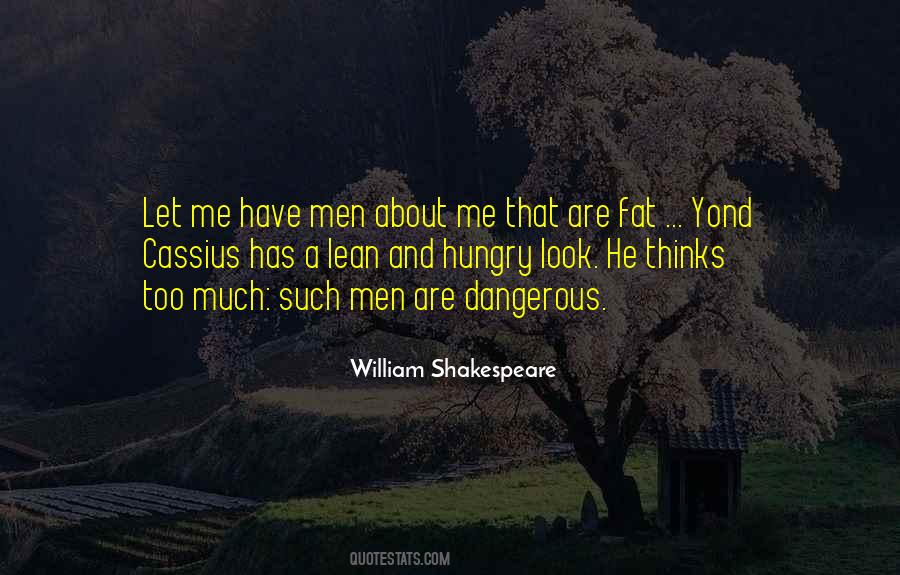 Hungry Look Quotes #673093