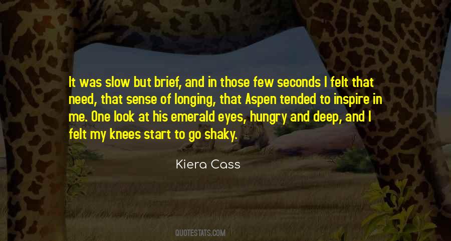 Hungry Look Quotes #674111