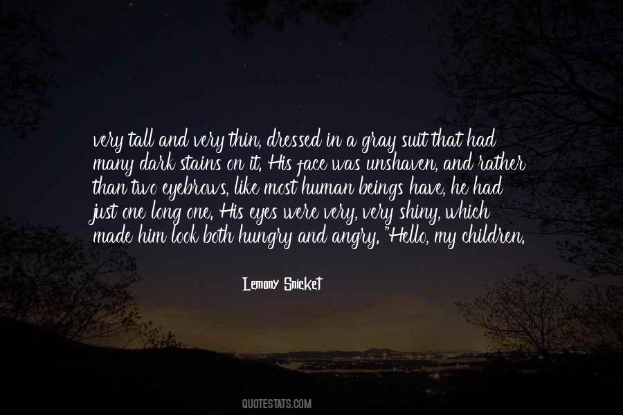 Hungry Look Quotes #830184