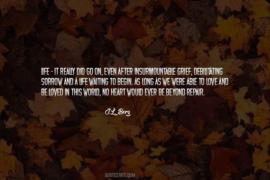 Love Life Sorrow Quotes #1070971