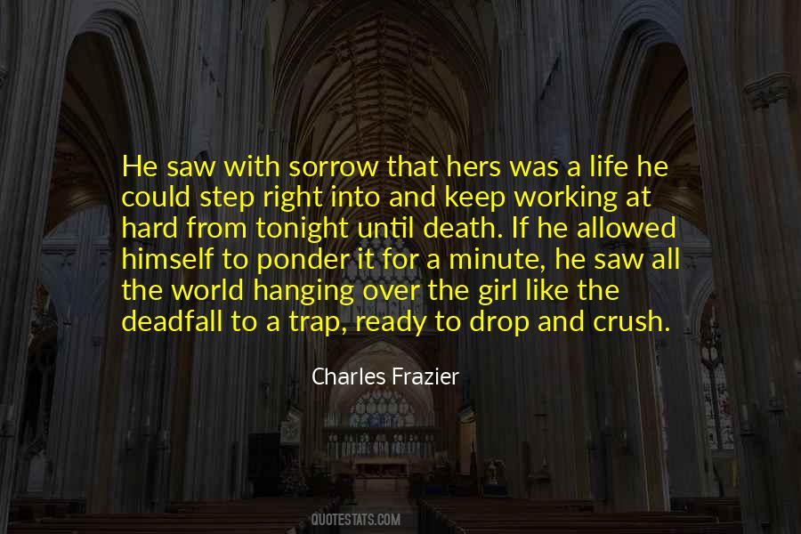Love Life Sorrow Quotes #1295626