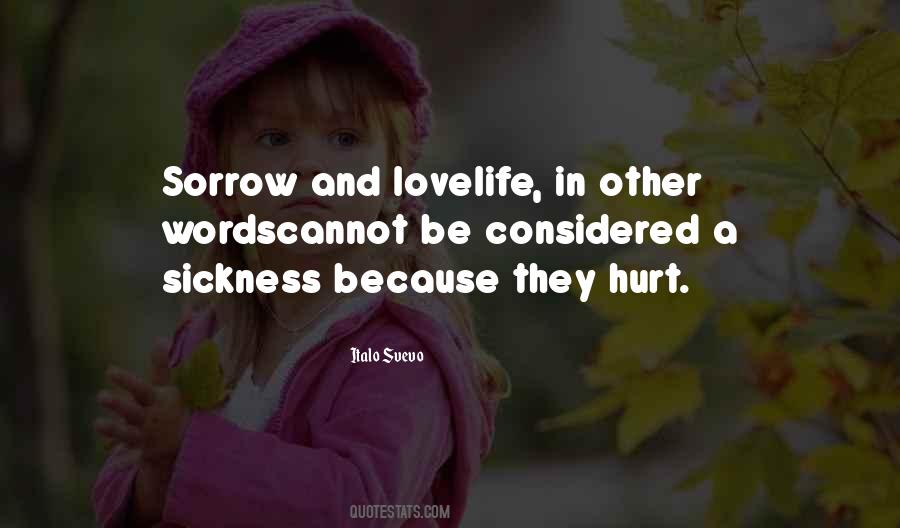 Love Life Sorrow Quotes #605547