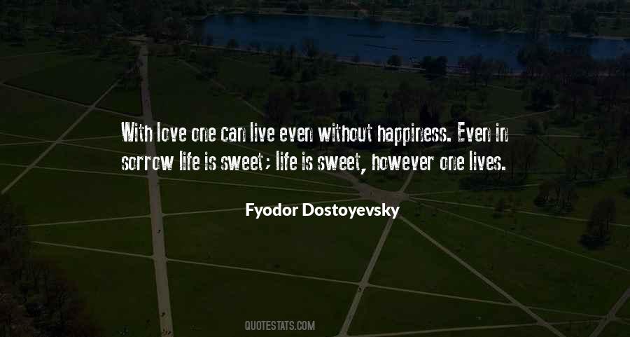 Love Life Sorrow Quotes #702581