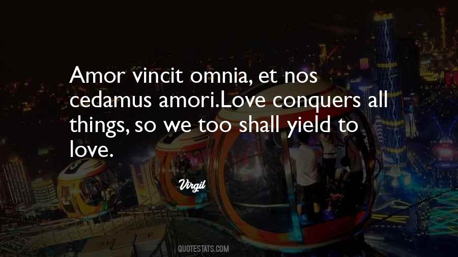 Cedamus Amori Quotes #842606
