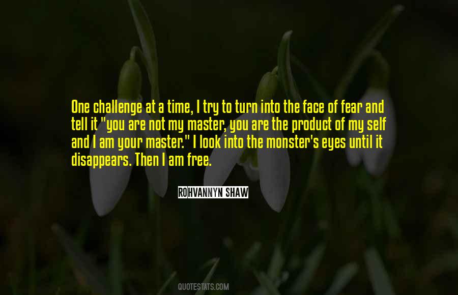 I Am A Monster Quotes #1191402