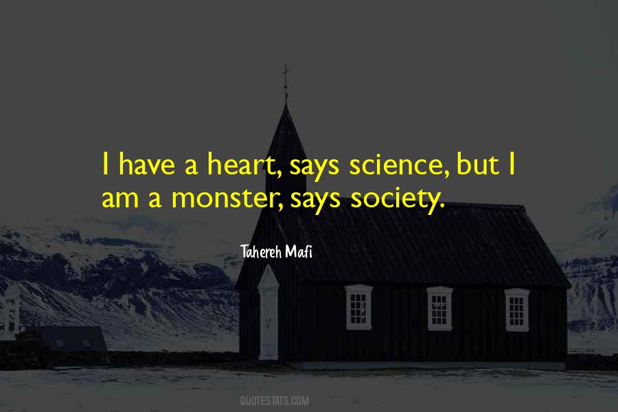 I Am A Monster Quotes #176456