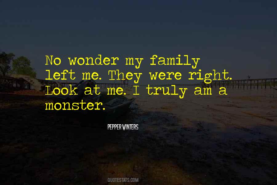 I Am A Monster Quotes #615378