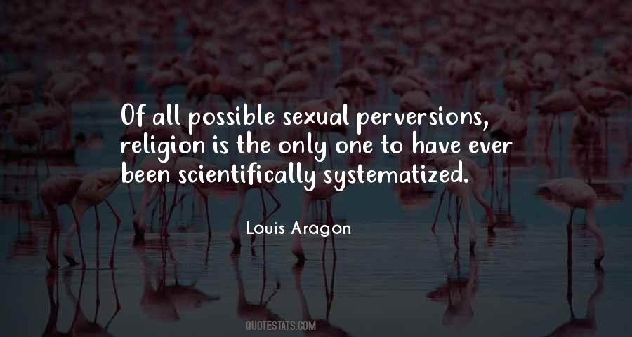 Sexual Perversions Quotes #633981