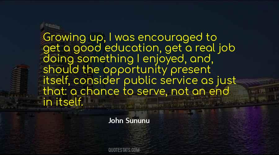 Quotes About Education And Opportunity #1291813