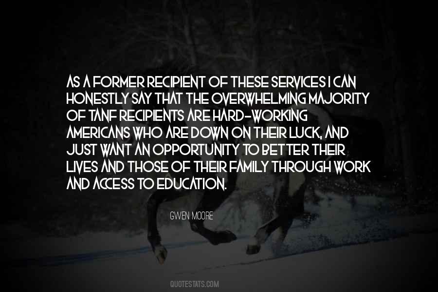 Quotes About Education And Opportunity #1505714