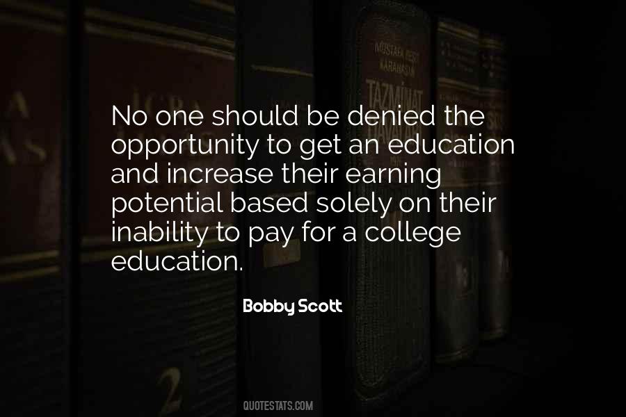 Quotes About Education And Opportunity #1658812