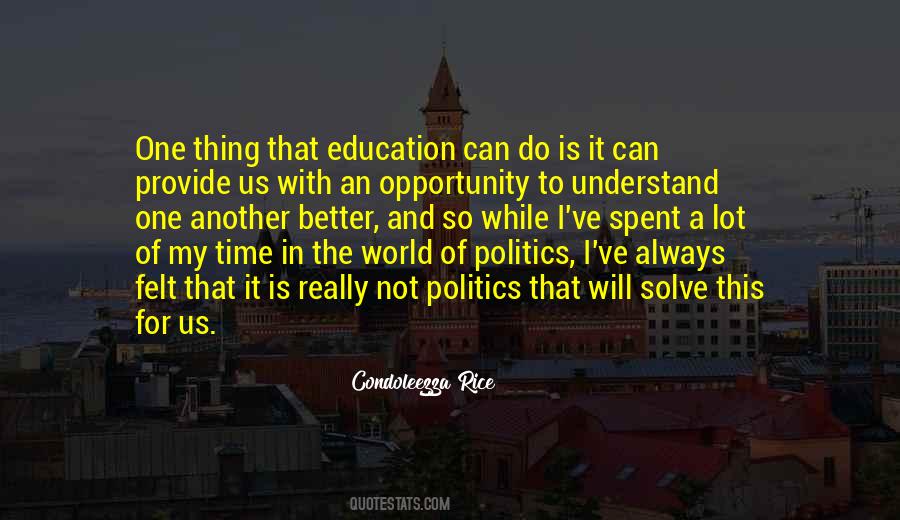 Quotes About Education And Opportunity #799081