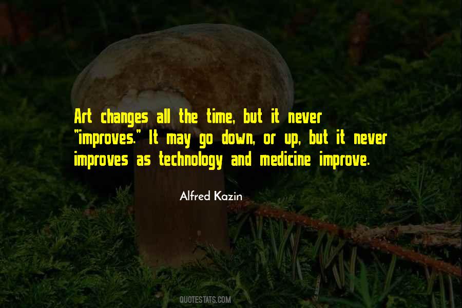 Quotes About Medicine And Technology #1366256