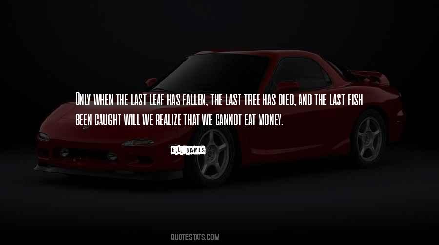 Quotes About Last Leaf #1444336