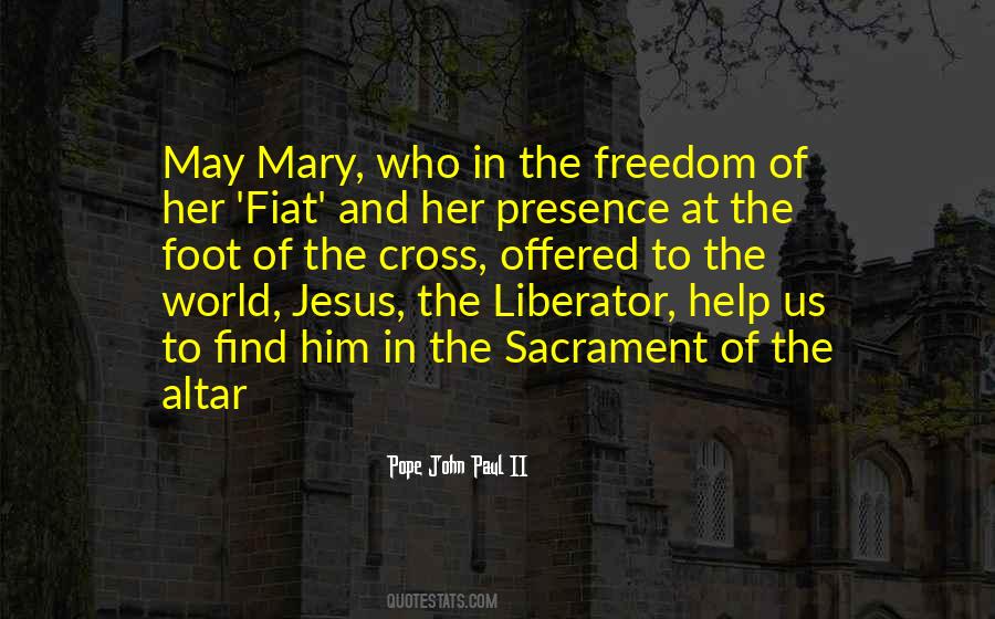 Quotes About Mary's Fiat #1594185