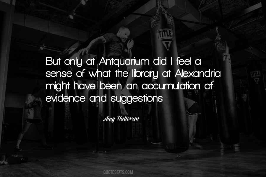 Quotes About The Library Of Alexandria #1095906
