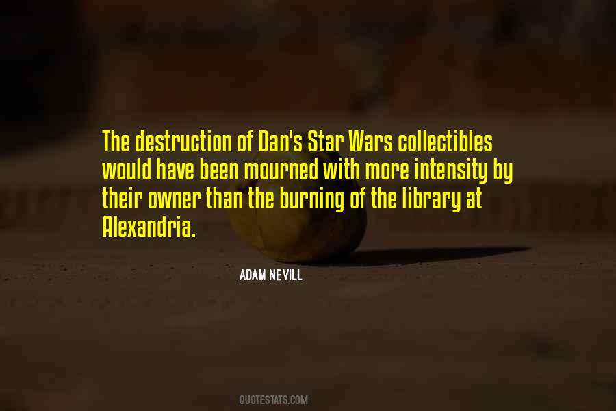 Quotes About The Library Of Alexandria #1398429