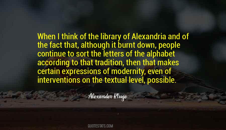 Quotes About The Library Of Alexandria #1525623