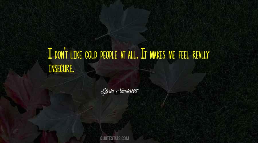 Cold People Quotes #910178