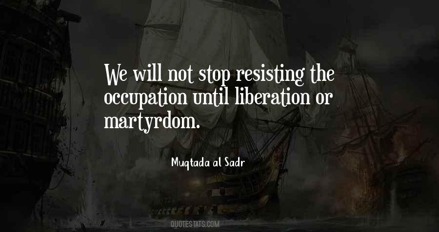 Quotes About Not Resisting #1192655