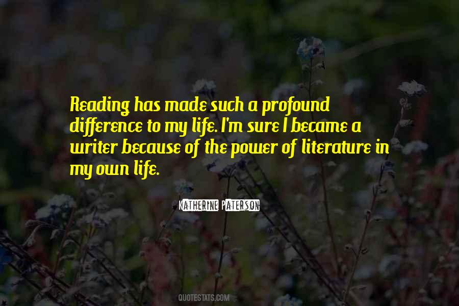 Quotes About The Power Of Literature #409658