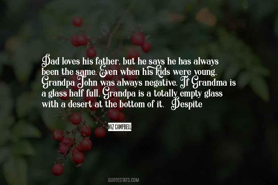 Quotes About Dad And Grandpa #1863981